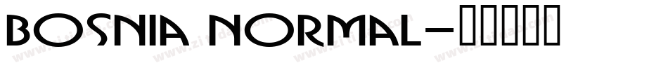 Bosnia Normal字体转换